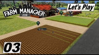 Farm Manager 2018 #03 Erdbeeren anpflanzen und Gras ernten #Karriere Modus # LetsPlay #Gameplay