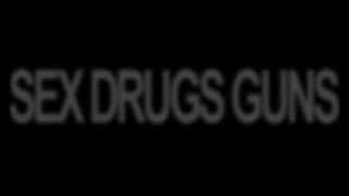 SEX DRUGS GUNS (official trailer)