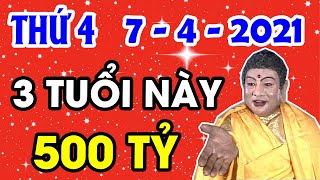 3 Con Giáp May Mắn Nhất Ngày 07/4/2021 NHẤT ĐỊNH 100% TRÚNG SỐ, TIỀN TỶ Về Tay, Đổi Đời Ngoạn Mục