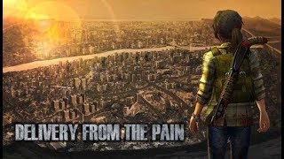 Delivery from the Pain часть 1