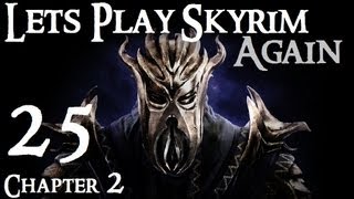 Lets Play Skyrim (Dragonborn) : Ch 2 Ep 25