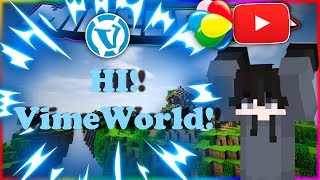 Hi VimeWorld!|Играю на VimeWorld!!!|VimeWorld MiniGames|