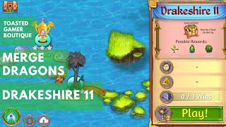 Merge Dragons Drakeshire 11 Walkthrough