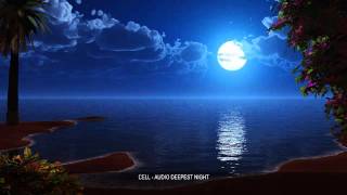Cell - Audio Deepest Night