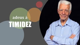 Adeus à timidez - Dr. Olegario de Godoy