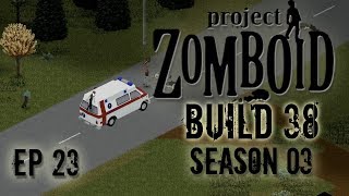 PROJECT ZOMBOID Season 3 | Crossing the River | Ep 23  | Let's Play Project Zomboid