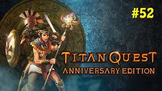Прохождение Titan Quest Anniversary Edition Без Комментариев — Часть 52: Залы страха / Башня суда