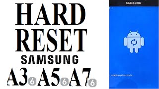 Samsung A3, A5, A7 (2016, 2017) HARD RESET from Android System Recovery
