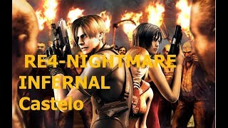 RE4-NIGHTMARE INFERNAL