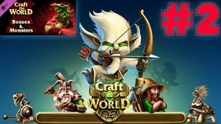 Craft The World - Bosses & Monsters New DLC - #2 стрим