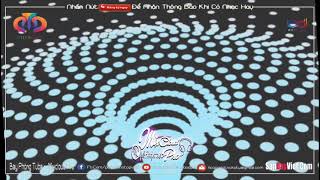 NONSTOP BAY PHÒNG 2021 ✈ I LIKE YOU BASS CĂNG NHỨC TOÀN THÂN ✸ NHẠC SÀN NONSTOP