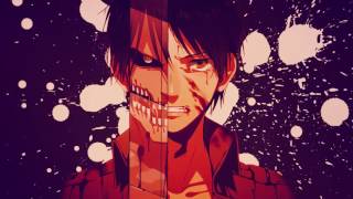 Nightcore | Eren Berserk Theme | Attack on Titan