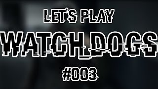 Let's Play Watch Dogs PS4 #3 German - Profihacker