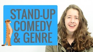 Stand Up Comedy and Genre // An Introduction