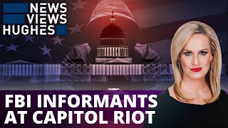 FBI informants present in Crowd during Capitol riot (Full show)