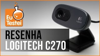 Webcam Logitech 720p C270 - Vídeo Resenha EuTestei Brasil