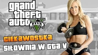 GTA V | Siłownia w GTA V | Fitness in GTA V | Ciekawostki w GTA V [#43]
