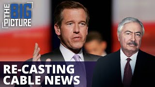Re-Casting Cable News: Chris Wallace & Brian Williams OUT