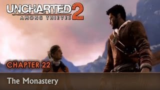 UNCHARTED 2: Among Thieves - Walkthrough - Chapter 22 - The Monastery