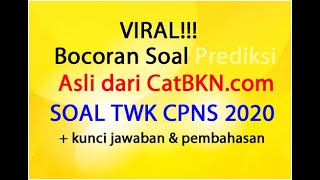 Bocoran Soal TWK CPNS 2020 dan Kunci Jawaban Pembahasan | Prediksi Latihan Terbaru