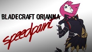 Bladecraft Orianna speedpaint