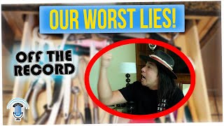 Off The Record: Nothing But Lies.. Careful, Boys.