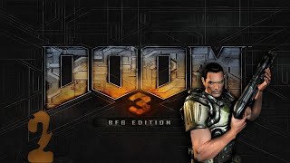 18+ Прохождение DOOM 3 BFG Edition Серия 2 "Марс Сити, милый и родной"