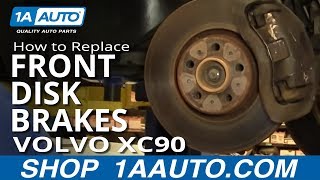 How To Replace Front Disc Brakes 03-12 Volvo XC90
