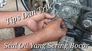 Tips dan Trik" Penyebab Seal Oli Pada Motor Sering Bocor