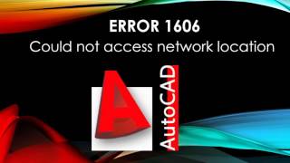 Error 1606 Could not access network location in Autocad