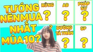 Tổng Hợp Những Vị Tướng NÊN MUA NHẤT Liên Quân Mùa 10 Không Thể Bỏ Qua | LinhSara