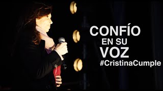 La Cámpora - Confío en su voz #CristinaCumple