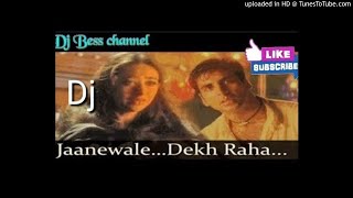 Jane Wale O Jane Wale - Janwar Dj high quality remix dj audio