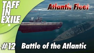 Atlantic Fleet |  Battle of Atlantic | Part 12 - BB King George V!