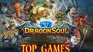 Dragon Soul android. Как пройти игру Dragon Soul на android. Очень красивая игра для андроид.