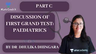 NEET PG | Pediatrics | Discussion of first Grand Test: Paediatrics By Dr Dhulika Dhingara