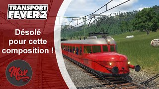 Transport Fever 2 : LP01 EP10 - Désolé pour cette composition !