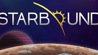 Starbound Ship, and apex underground base tour