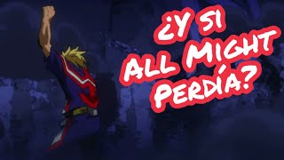 ¿Qué Hubiera Pasado si All Might Perdía Contra All For One?