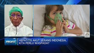 Penjelasan Prof Zubairi Soal Bahaya Penyakit Hepatitis Akut