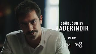 Doğduğun Ev Kaderindir 2. Teaser!