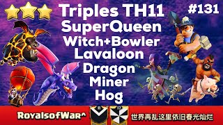 ClashOfClan? Triples TH11 With QWalk - Lavaloon,Witch+Bowler,Dragon,Hog,&Miner #131 September 2017!