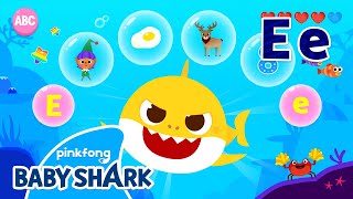 Learn ABC with Baby Shark! | Alphabet E | Phonics | Baby Shark Doo Doo Doo 