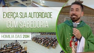Exerça sua autoridade com sabedoria - Pe. Fabrício Andrade (04/09/18)