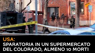 USA: sparatoria in un supermercato del Colorado, almeno 10 morti