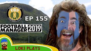 FM19 Fort William FC - Premiership EP155 - Premiership - Football Manager 2019