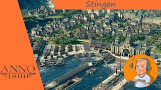Anno 1800 Endlosspiel mit Stingen auf Fortgeschritten "Part" 2