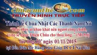 Trực Tiếp Thánh Lễ Chúa Nhật Mừng Kính Các Thánh Nam Nữ - Tại Đền Đức Mẹ Hằng Cứu Giúp Sài Gòn