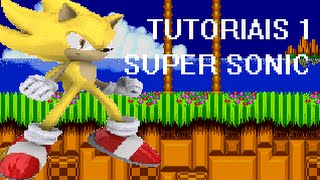 TUTORIAL: SUPER SONIC SEM ESMERALDAS DO CHAOS!!!