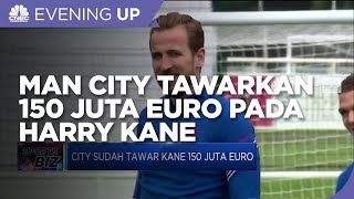 Manchester City Tawarkan 150 Juta Euro Pada Harry Kane